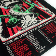 Load image into Gallery viewer, There Are Worse Things ... 2024 Tour Screen Printed 18&quot; X 24&quot; Poster W/ Tube