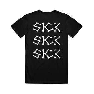 Event Exclusive Sick T-Shirt